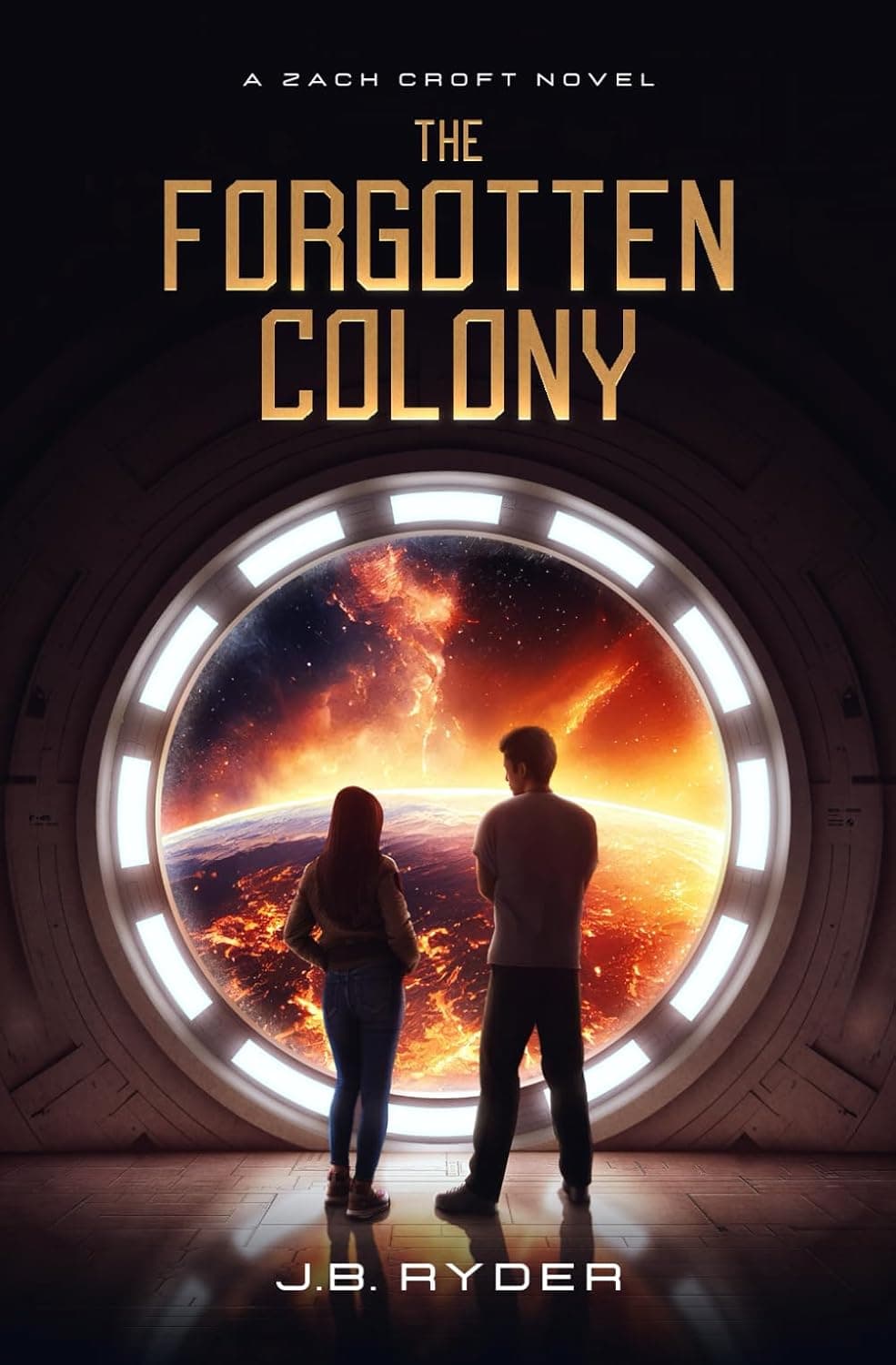 Image of The Forgotten Colony (A Zach Croft Novel)